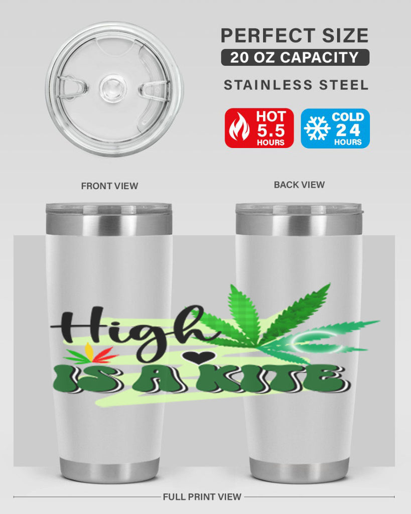 High is a Kite 116#- marijuana- Tumbler