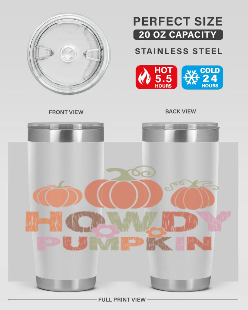 Howdy Pumpkin 321#- fall- Tumbler