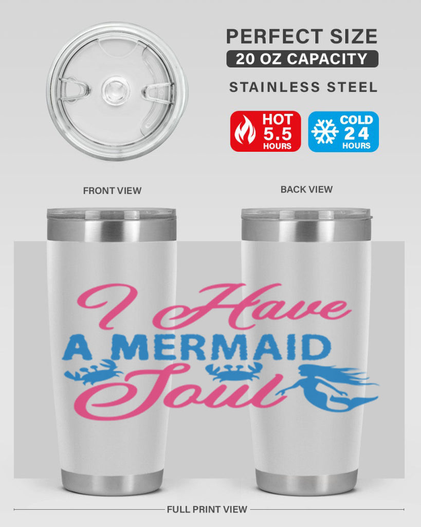 I Have A Mermaid Soul 208#- mermaid- Tumbler