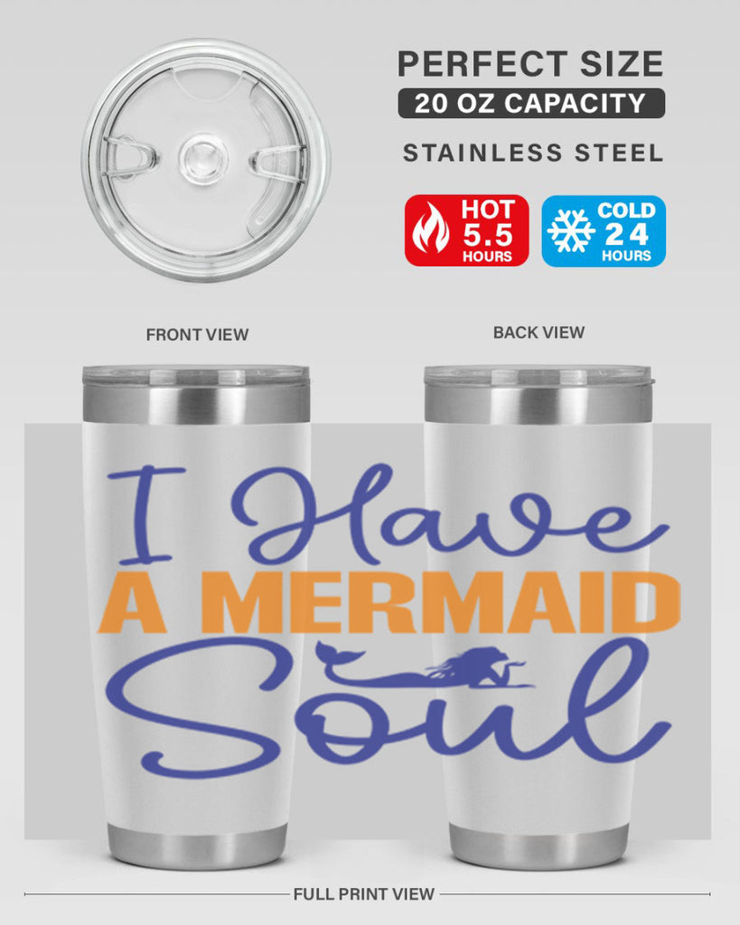 I Have a Mermaid Soul 205#- mermaid- Tumbler