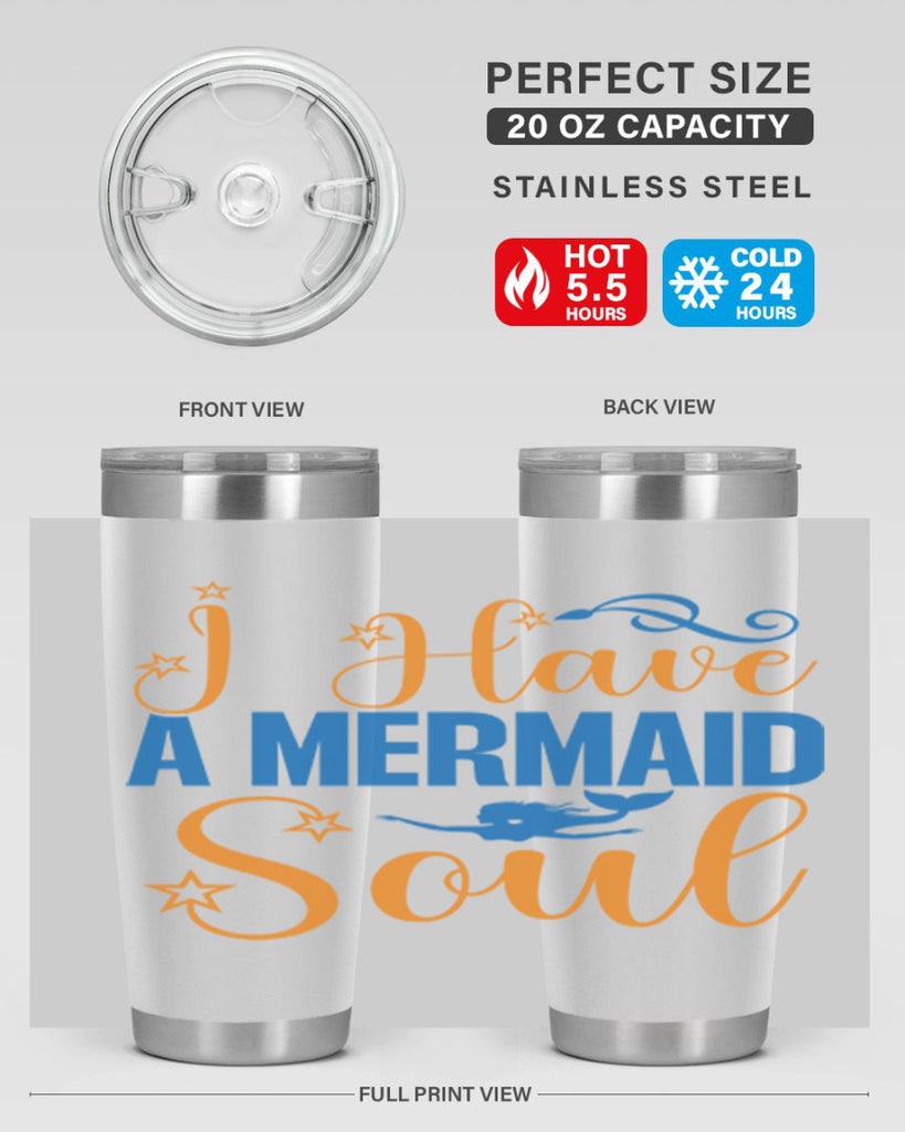 I Have a Mermaid Soul 211#- mermaid- Tumbler