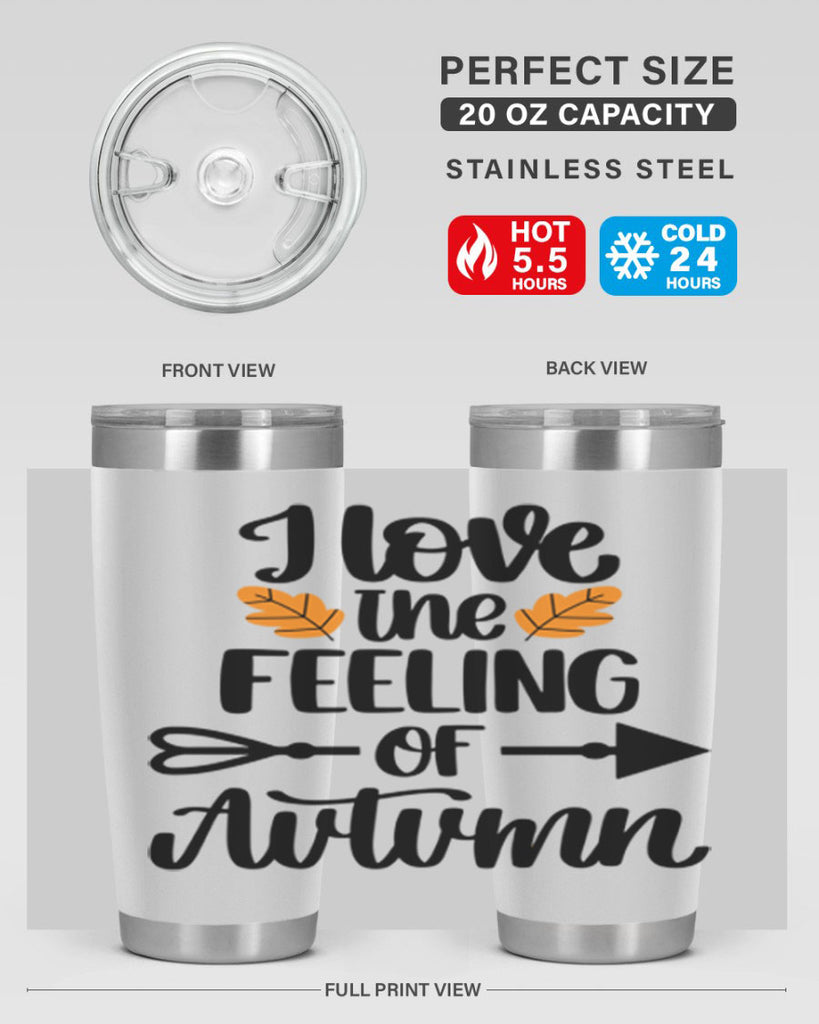 I Love The Feeling Of Autumn 499#- fall- Tumbler