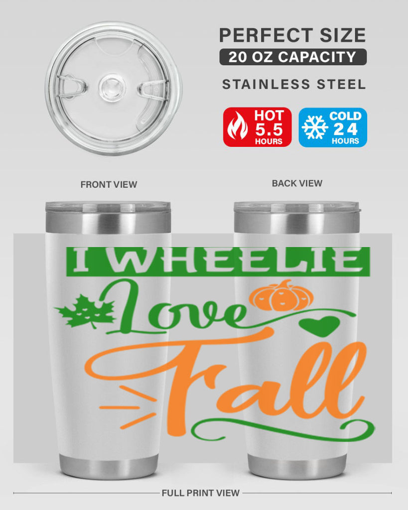 I Wheelie Love Fall 341#- fall- Tumbler