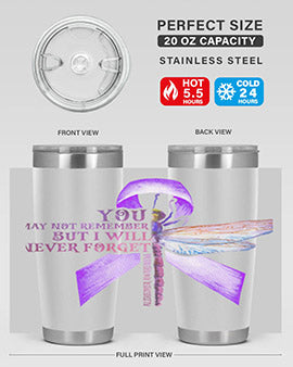 I Will Never Forge Alzheimer Awareness 179#- alzheimers- Tumbler