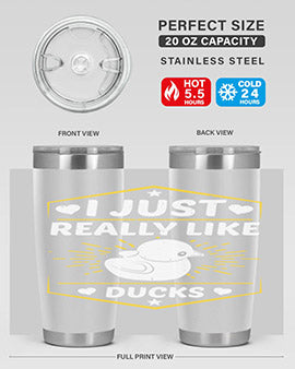 I just really like ducks Style 43#- duck- Tumbler