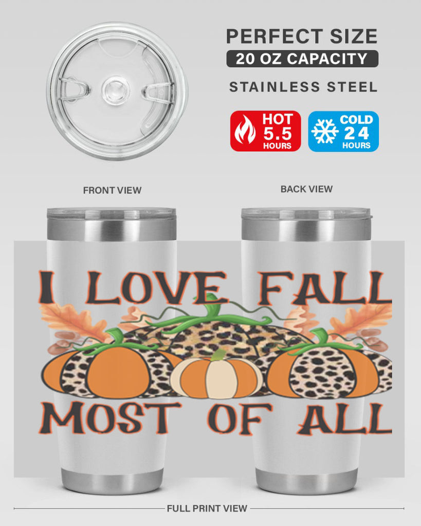 I love fall most of all 333#- fall- Tumbler