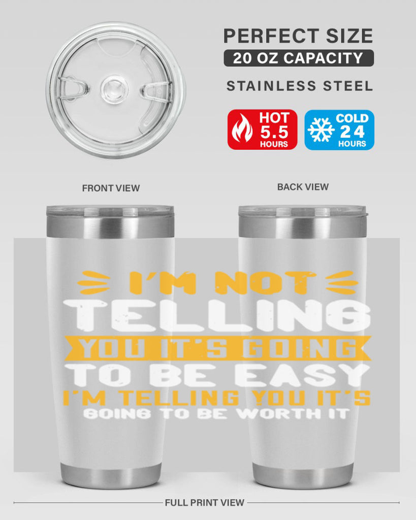 I’m not telling you it’s going to be easy Style 301#- nurse- tumbler