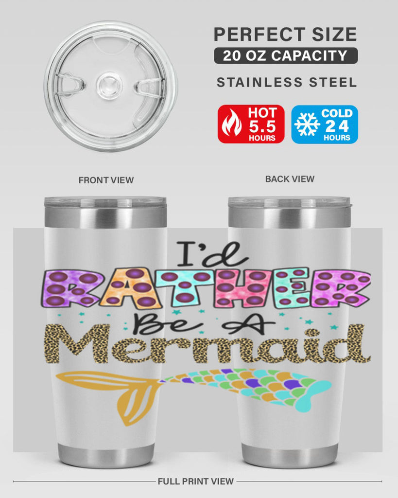 Id Rather Be A Mermaid 241#- mermaid- Tumbler