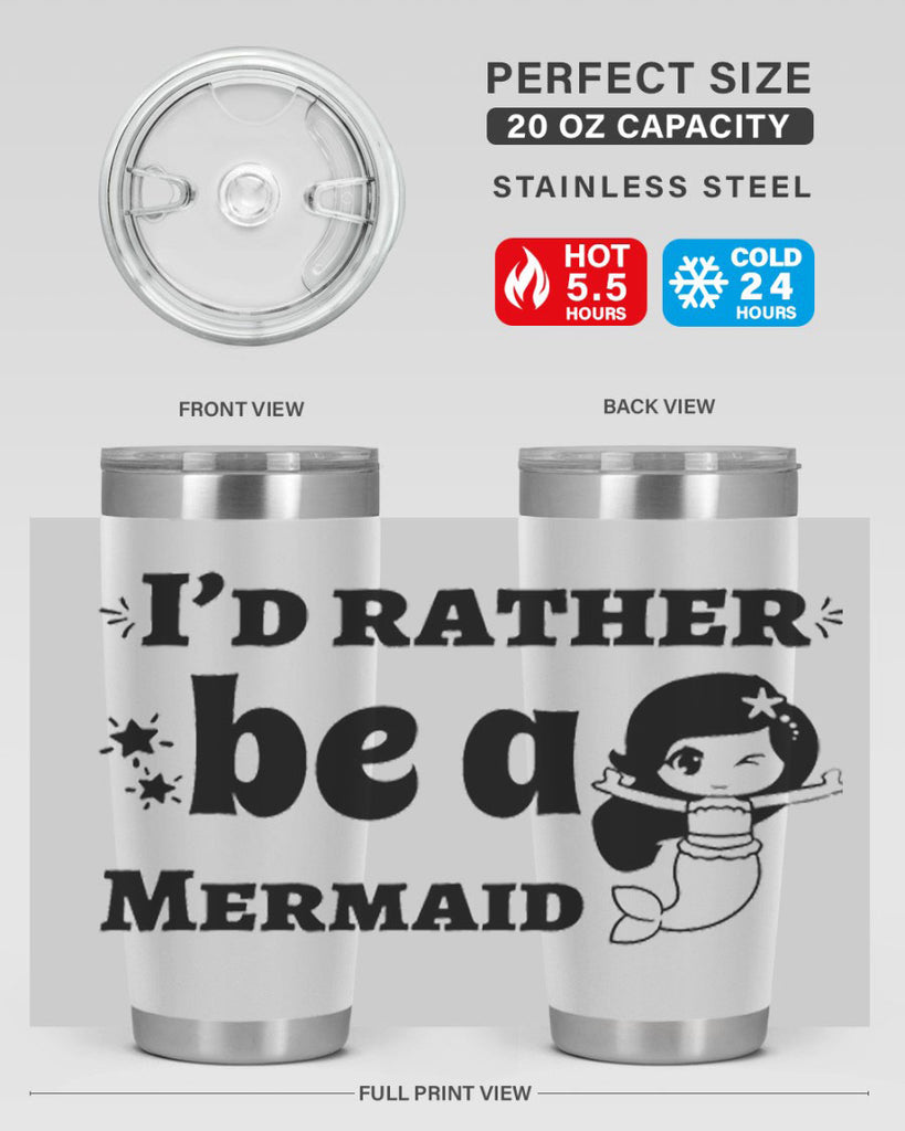 Id rather be a Mermaid 240#- mermaid- Tumbler