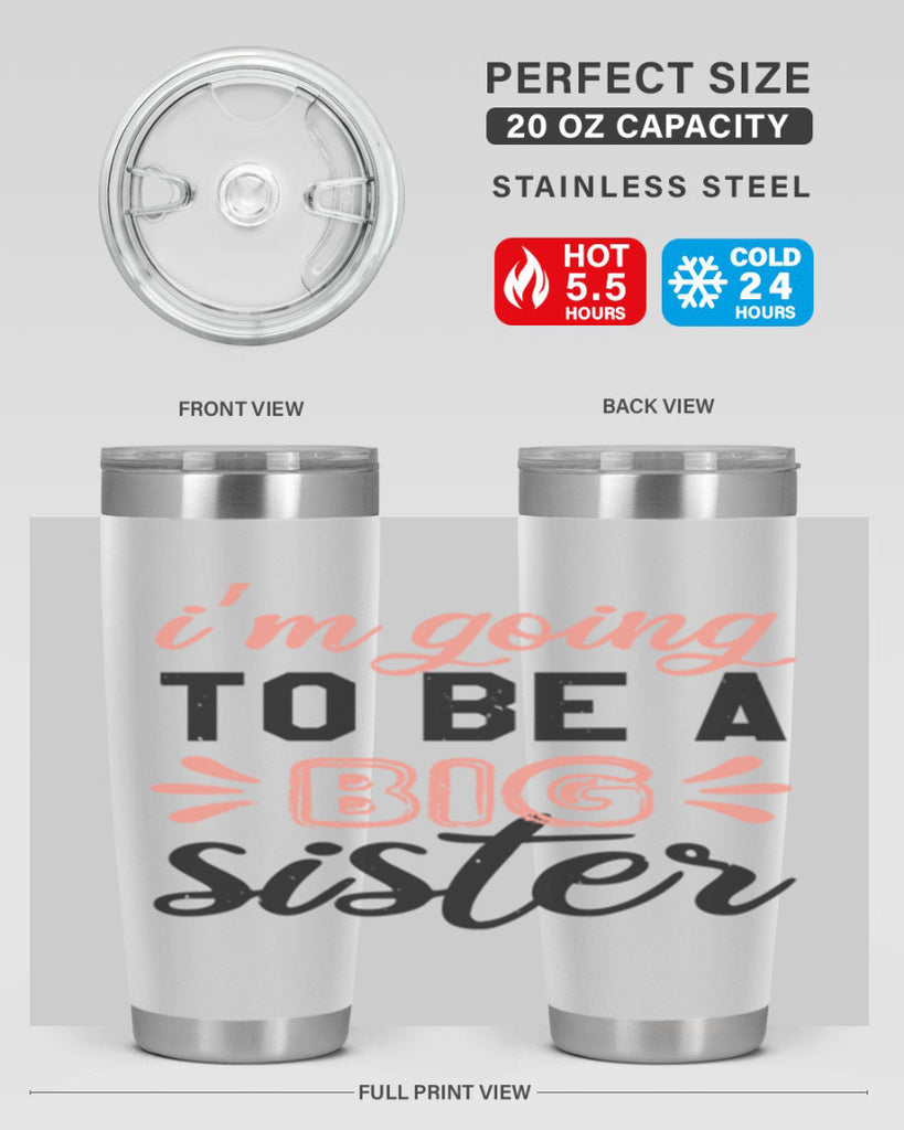 Im going to be a big sister Style 34#- baby shower- tumbler