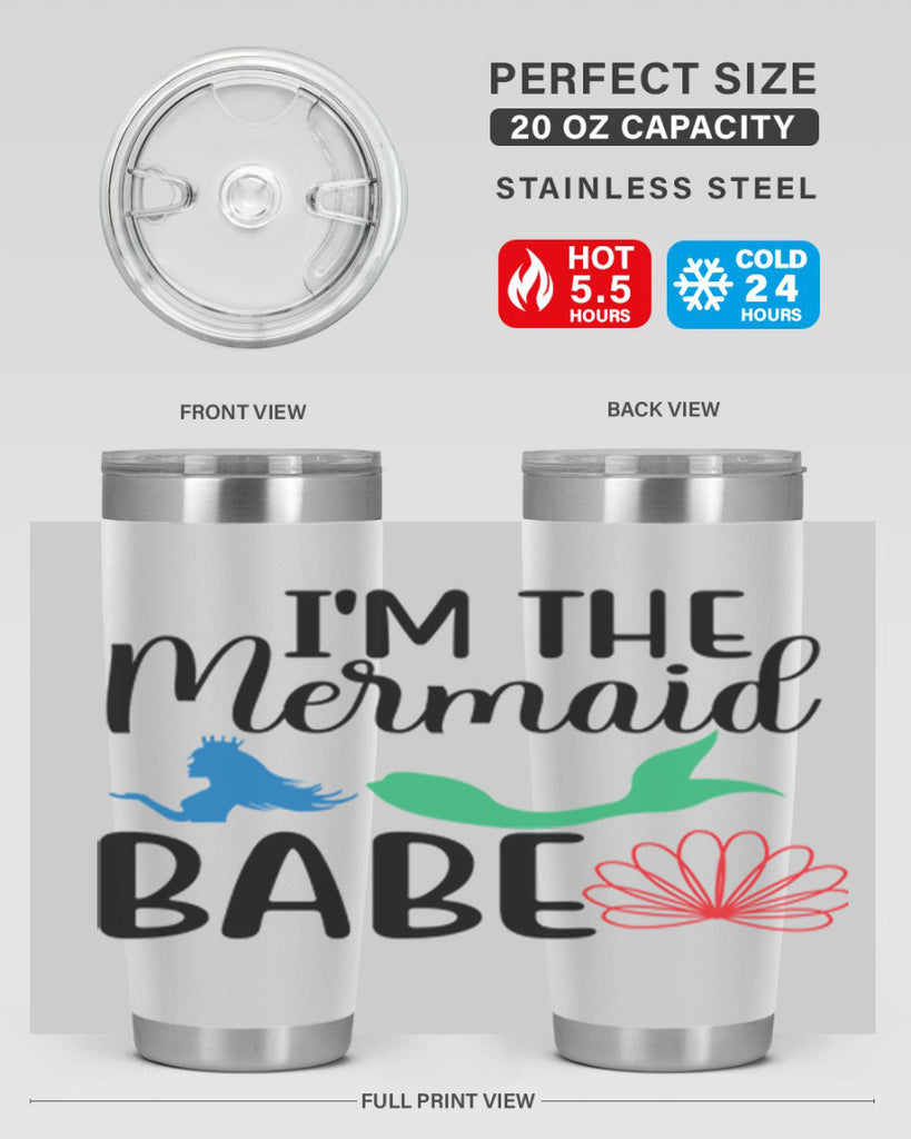 Im the Mermaid Babe 264#- mermaid- Tumbler