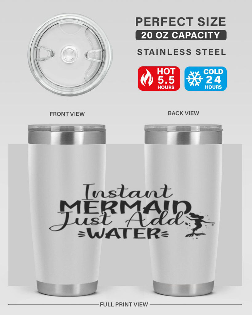 Instant Mermaid Just Add Water 269#- mermaid- Tumbler