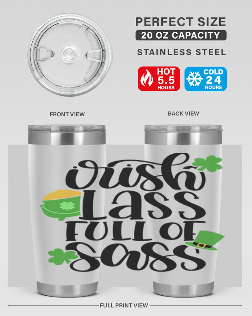 Irish Lass Full Of Sass Style 79#- St Patricks Day- Tumbler