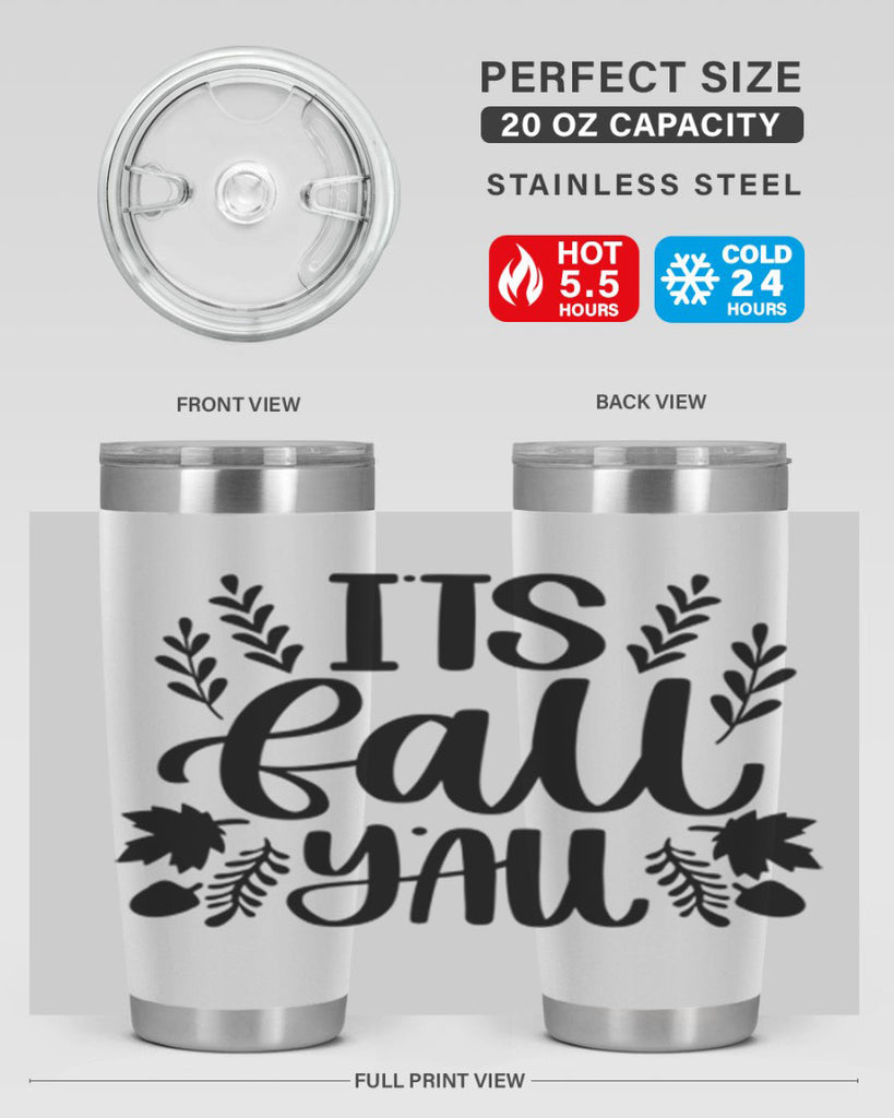 Its Fall Yall 500#- fall- Tumbler