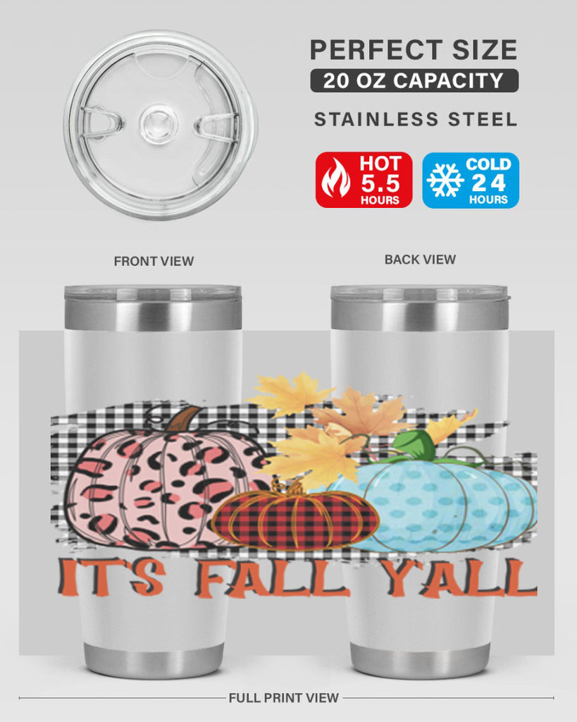 Its Fall Yall Design 371#- fall- Tumbler