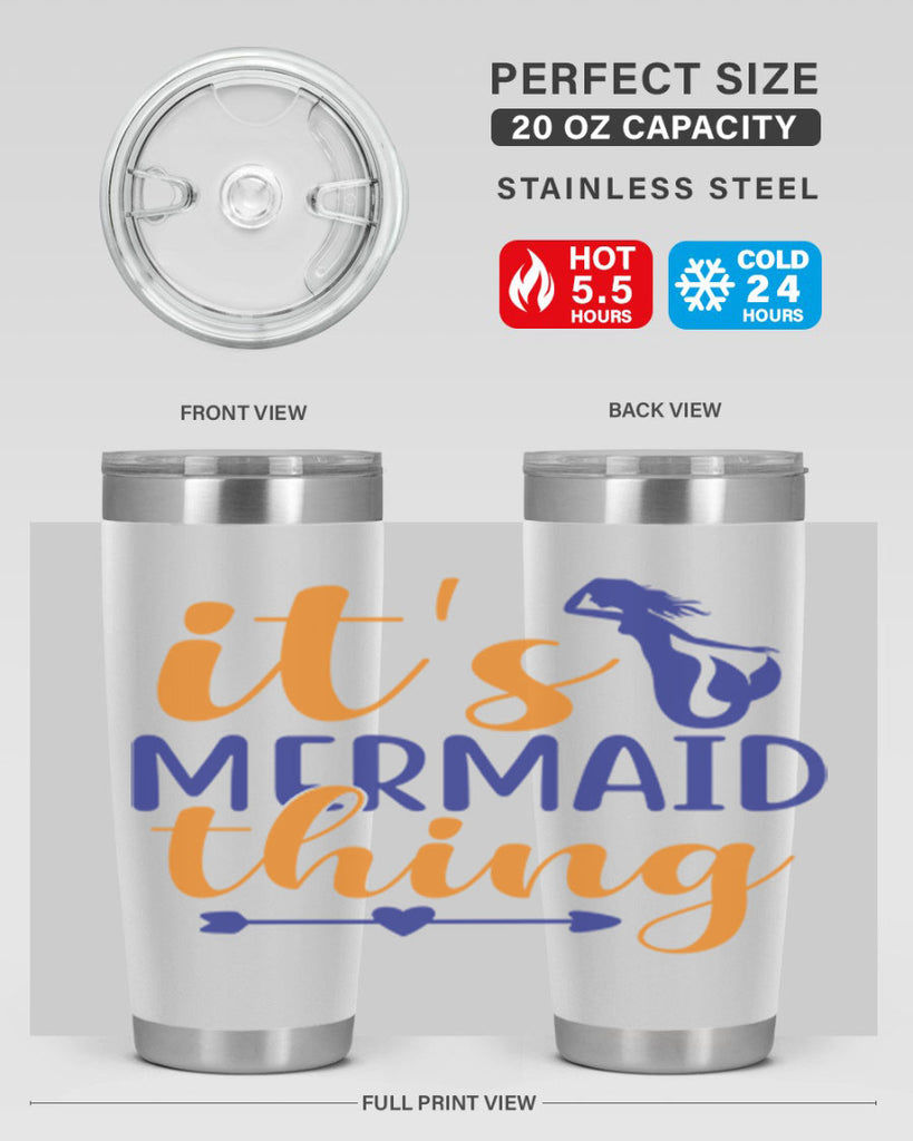 Its Mermaid Thing 279#- mermaid- Tumbler