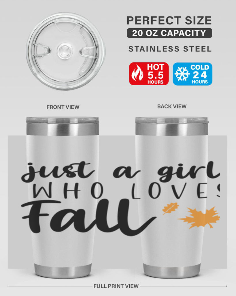 Just A Girl Who Loves Fall 380#- fall- Tumbler