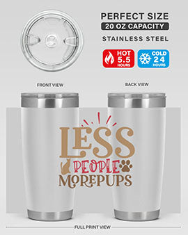 Less People More Pups Style 18#- cat- Tumbler