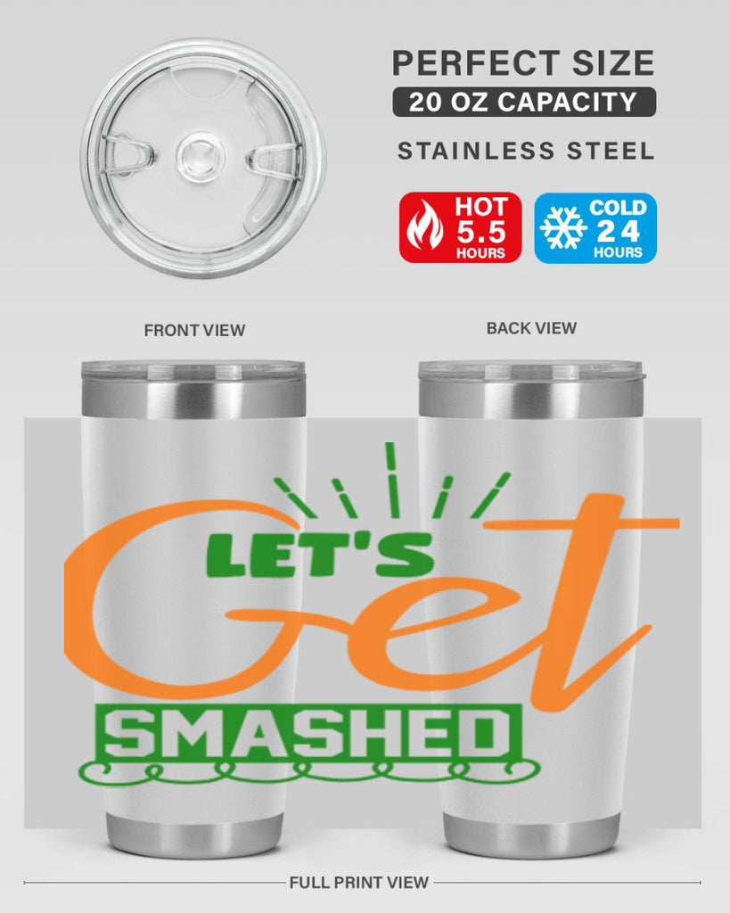 Let s Get Smashed 398#- fall- Tumbler