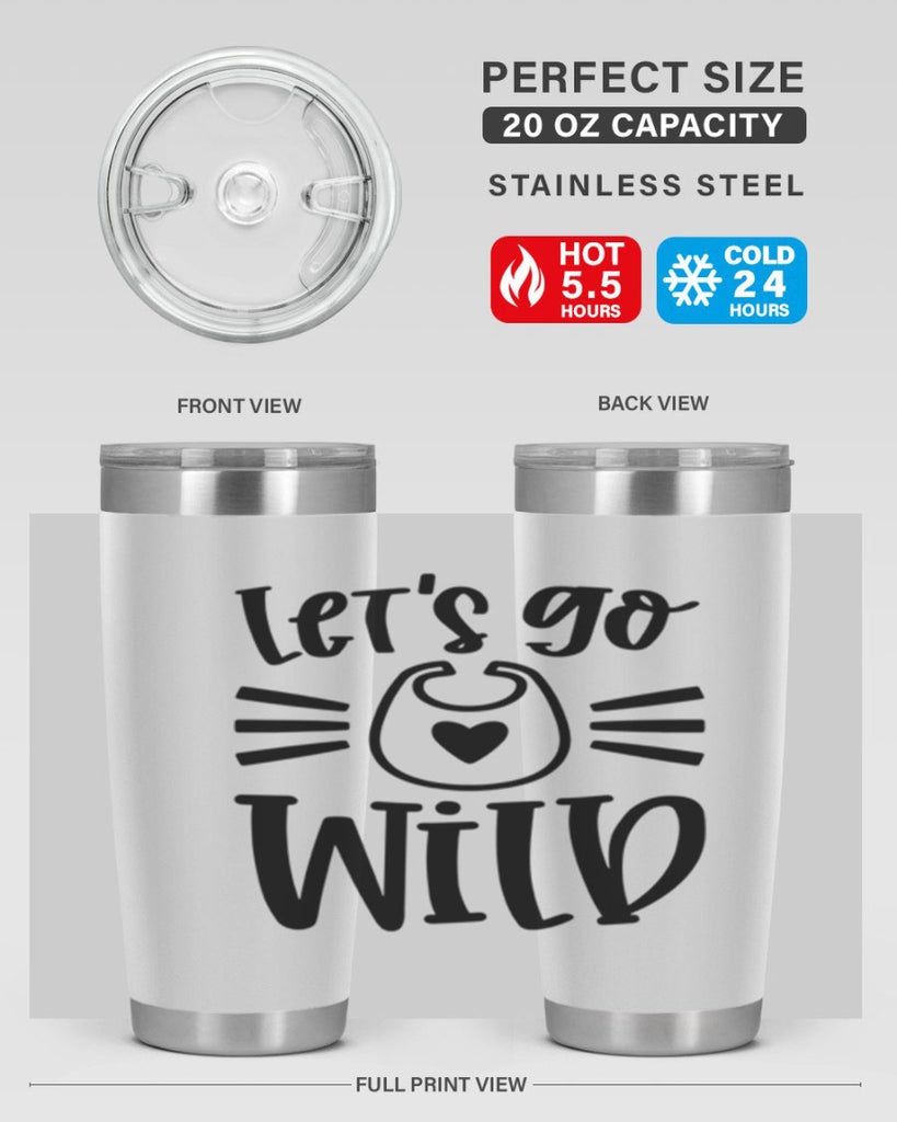 Lets Go Wild Style 73#- baby- tumbler