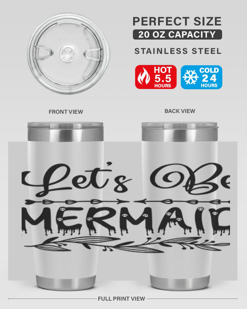 Lets be mermaid 292#- mermaid- Tumbler