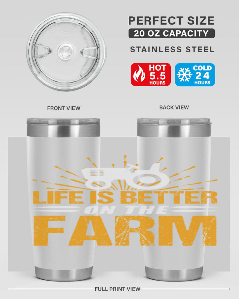 Life is better on a farm 45#- farming and gardening- Tumbler