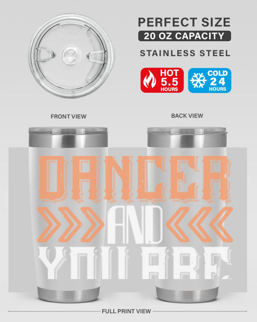 Life is the dancer and you are the dance 27#- dance- Tumbler