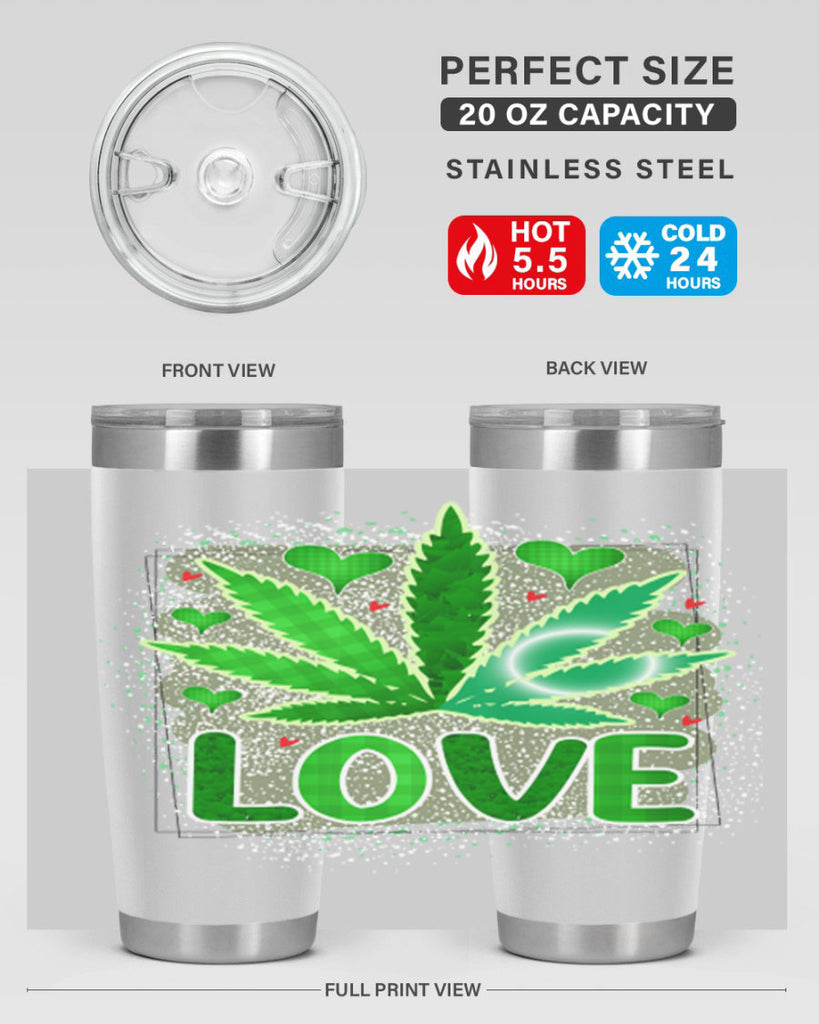 Love 188#- marijuana- Tumbler