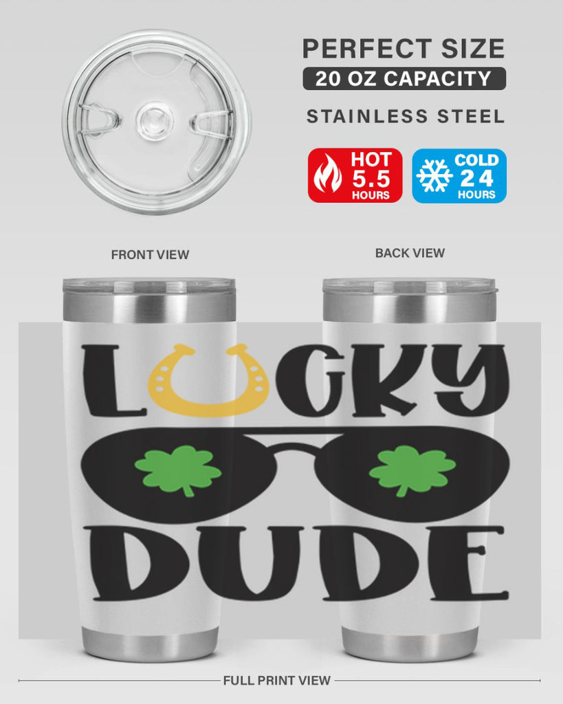 Lucky Dude Style 57#- St Patricks Day- Tumbler