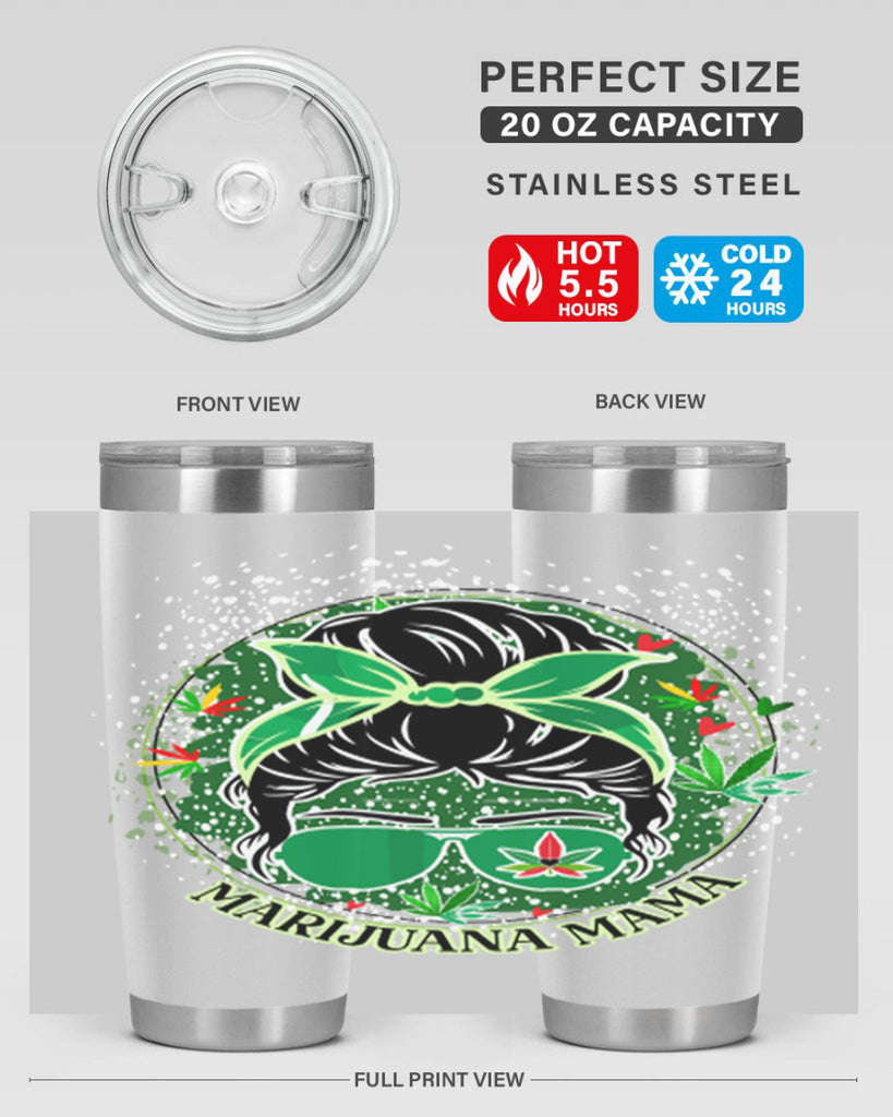 Marijuana Mama 201#- marijuana- Tumbler