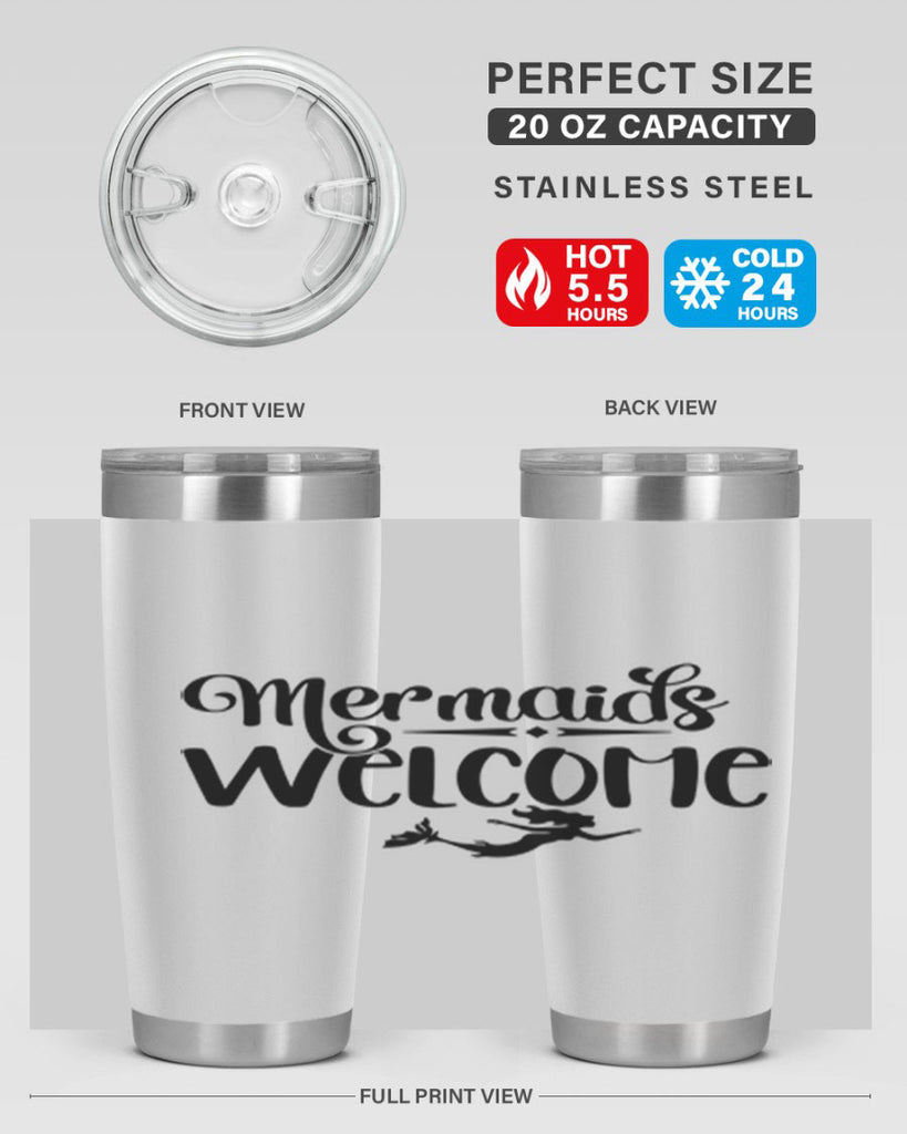 Mermaids Welcome 473#- mermaid- Tumbler