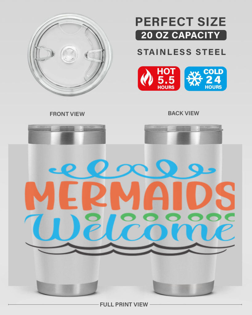 Mermaids Welcome 497#- mermaid- Tumbler