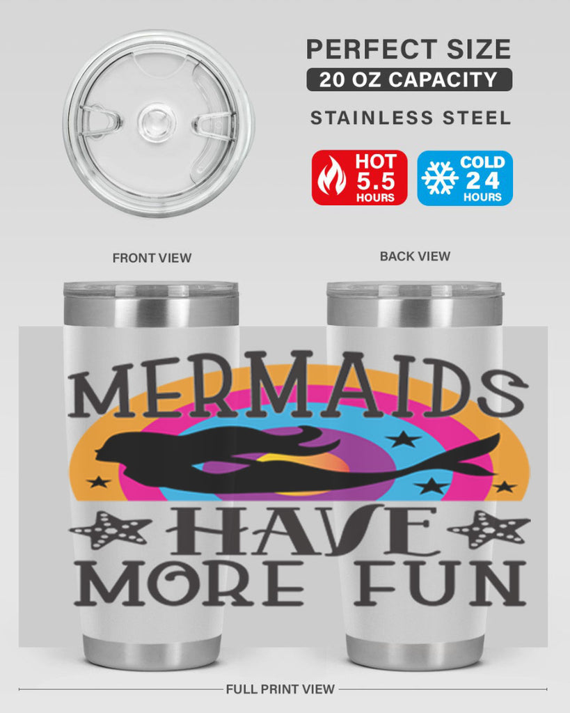 Mermaids have more fun 493#- mermaid- Tumbler