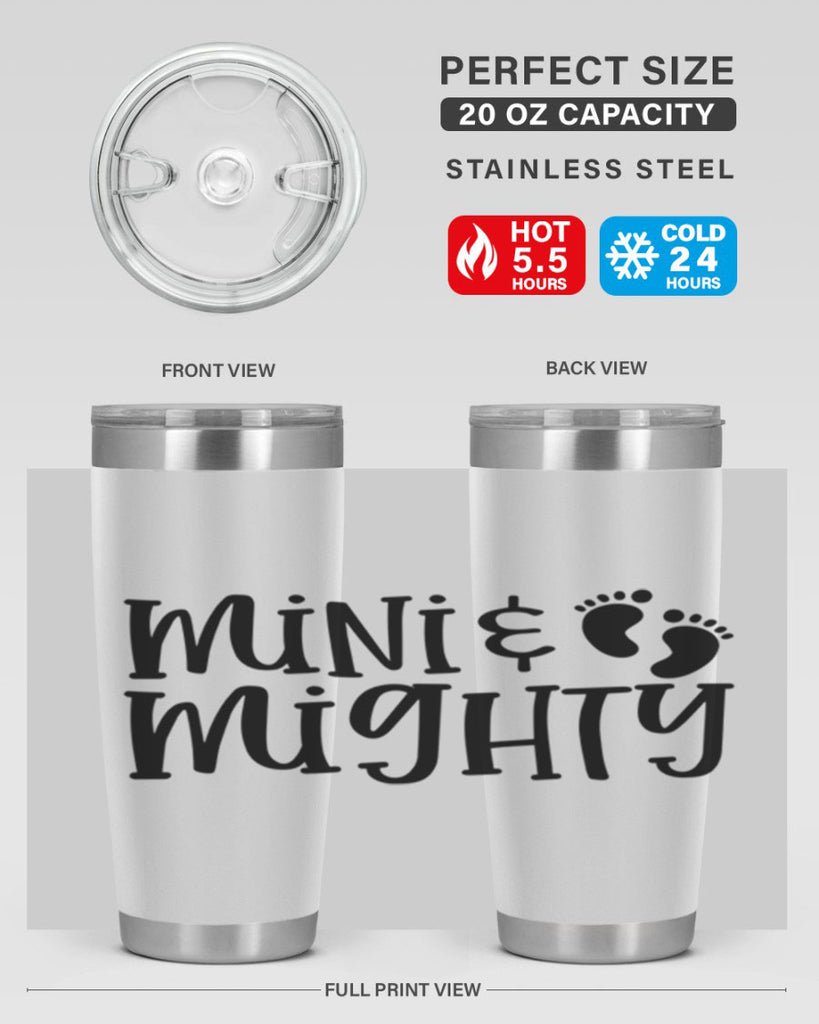 Mini and Mighty Style 45#- baby- tumbler
