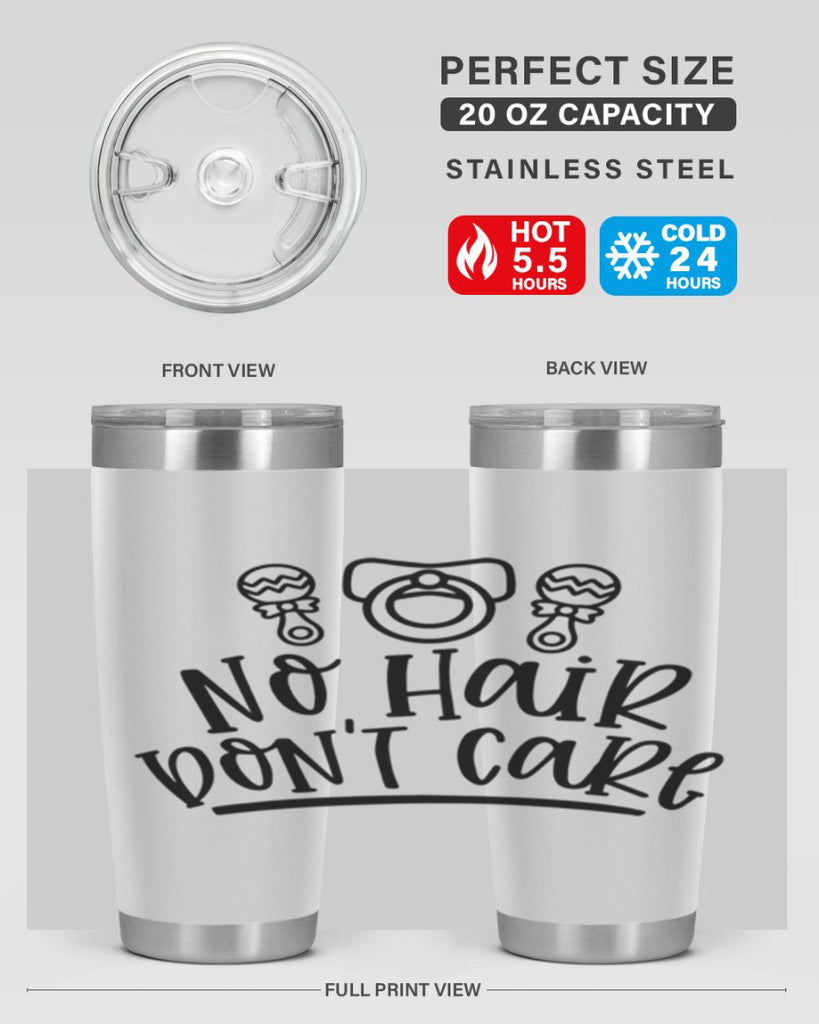No Hair Dont Care Style 37#- baby- tumbler