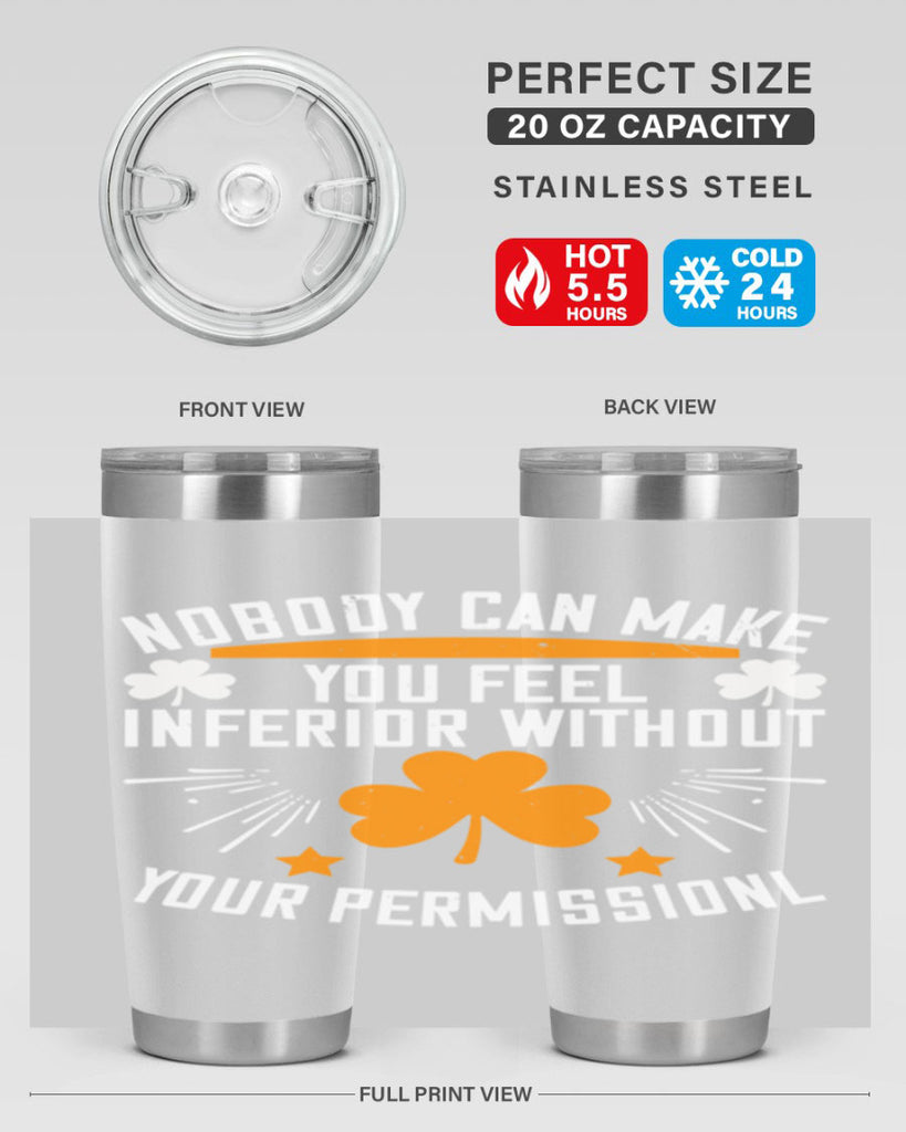 Nobody can make you feel inferior without your Style 41#- womens day- Tumbler