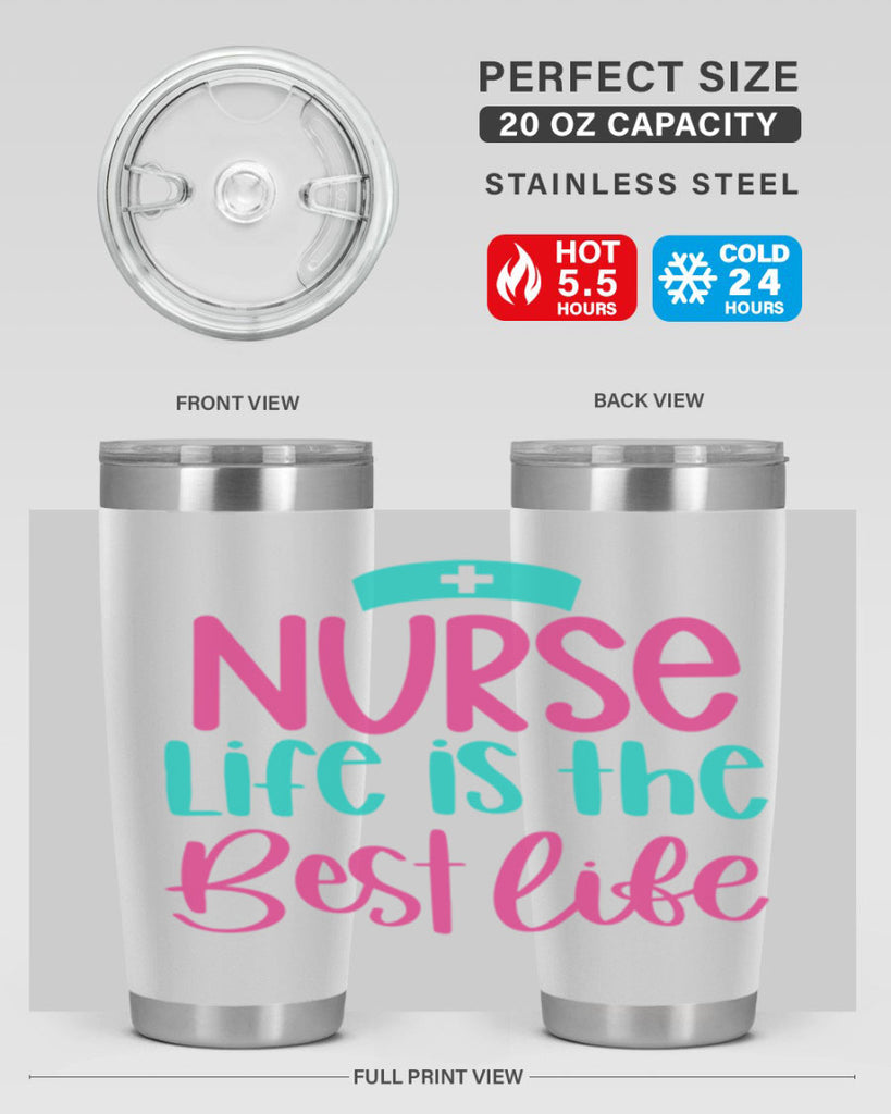 Nurse Life Is The Best Life Style Style 109#- nurse- tumbler