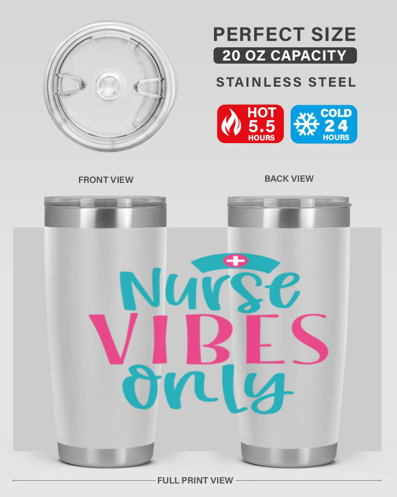 Nurse Vibes Only Style Style 94#- nurse- tumbler
