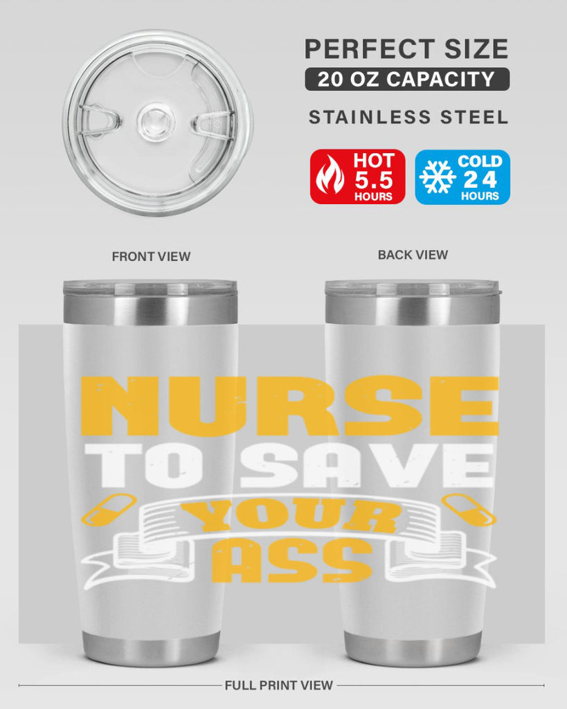 Nurse to save your ass Style 275#- nurse- tumbler