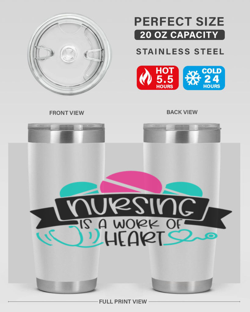 Nursing Is A Work Of Heart Style Style 71#- nurse- tumbler