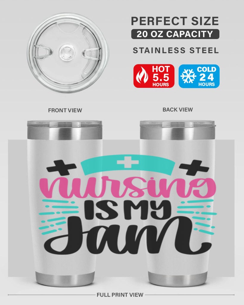 Nursing Is My Jam Style Style 67#- nurse- tumbler