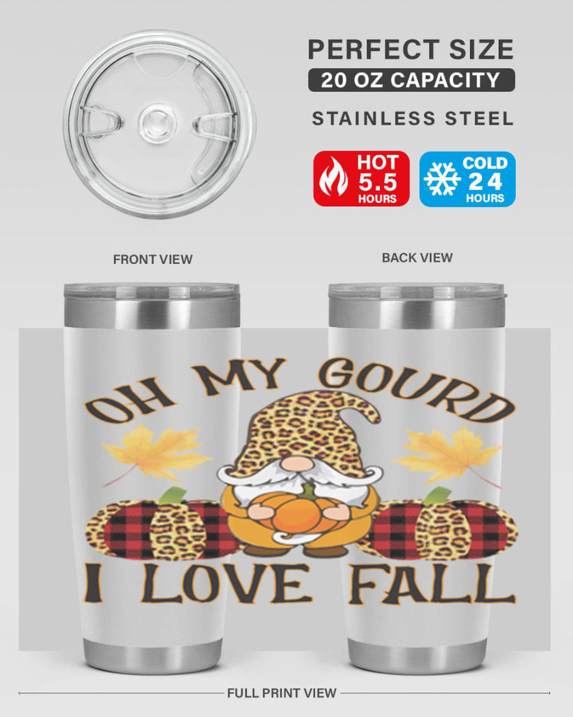 Oh My Gourd I Love Fall 456#- fall- Tumbler