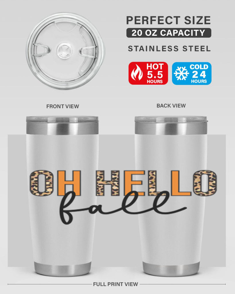 Oh hello fall 451#- fall- Tumbler
