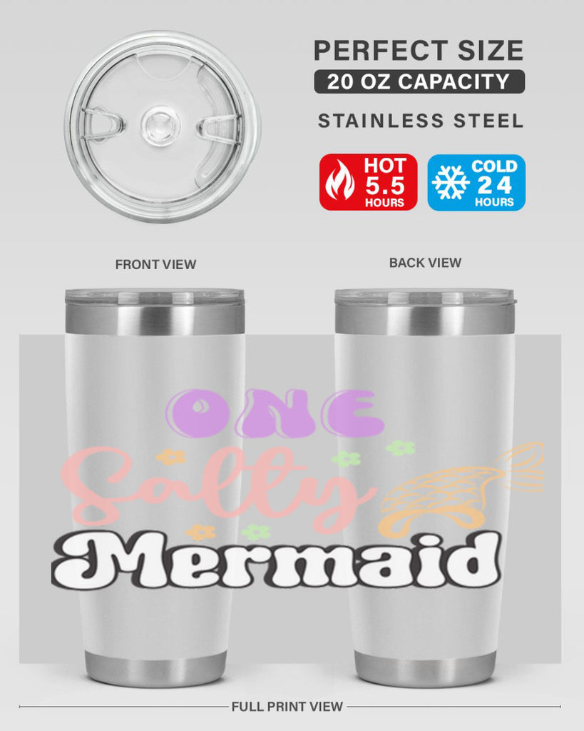 One Salty Mermaid 529#- mermaid- Tumbler