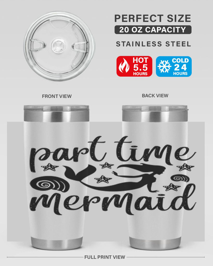 Part time mermaid design 536#- mermaid- Tumbler