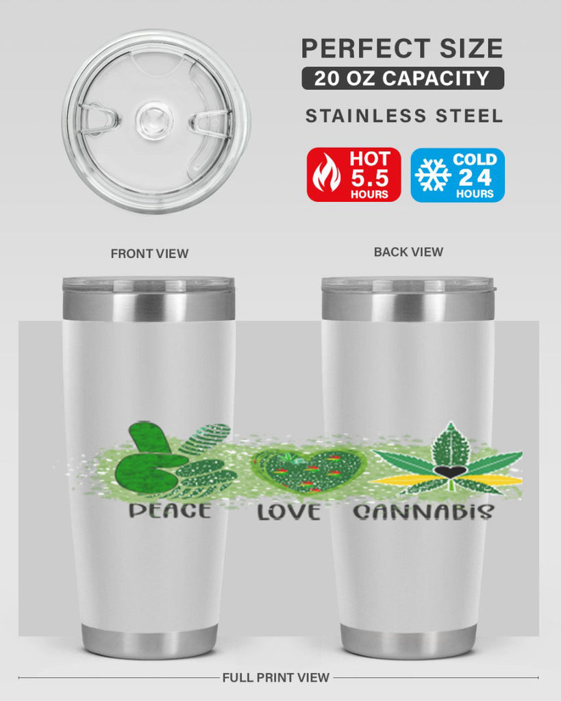 Peace Love Cannabis 215#- marijuana- Tumbler