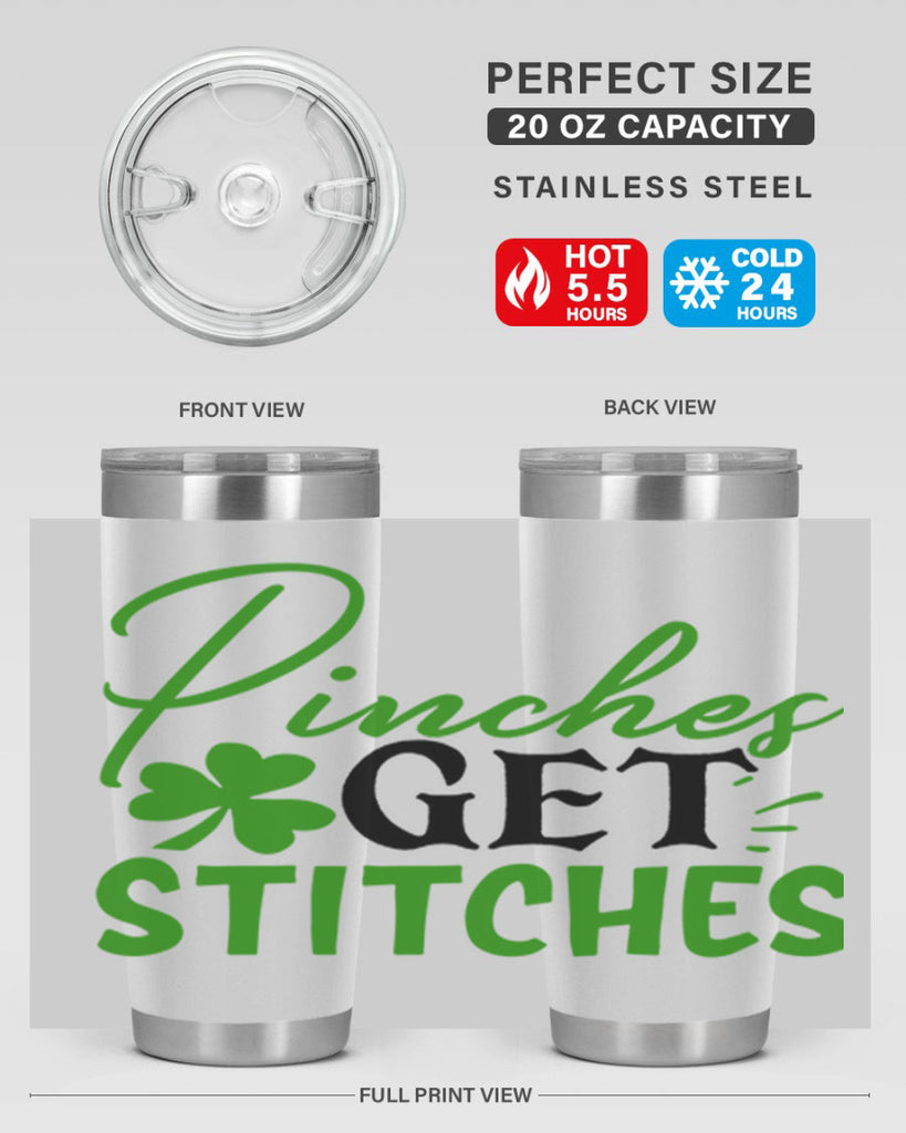 Pinches Get Stitches Style 147#- St Patricks Day- Tumbler