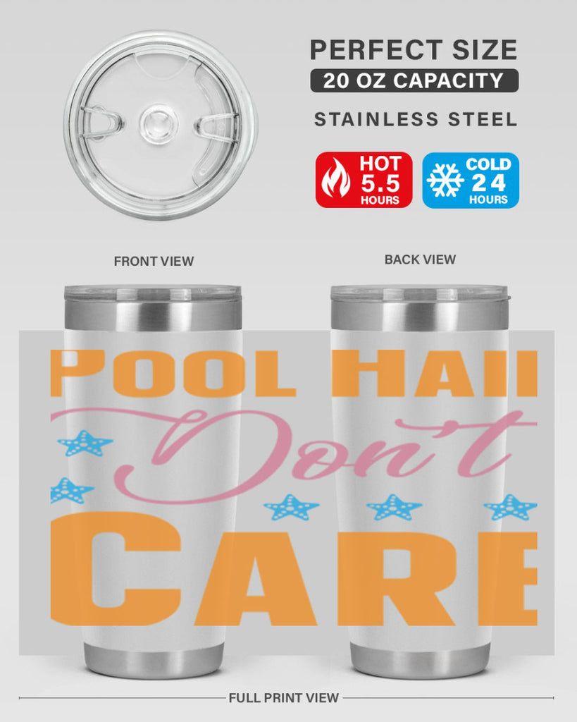 Pool Hair Dont Care 543#- mermaid- Tumbler