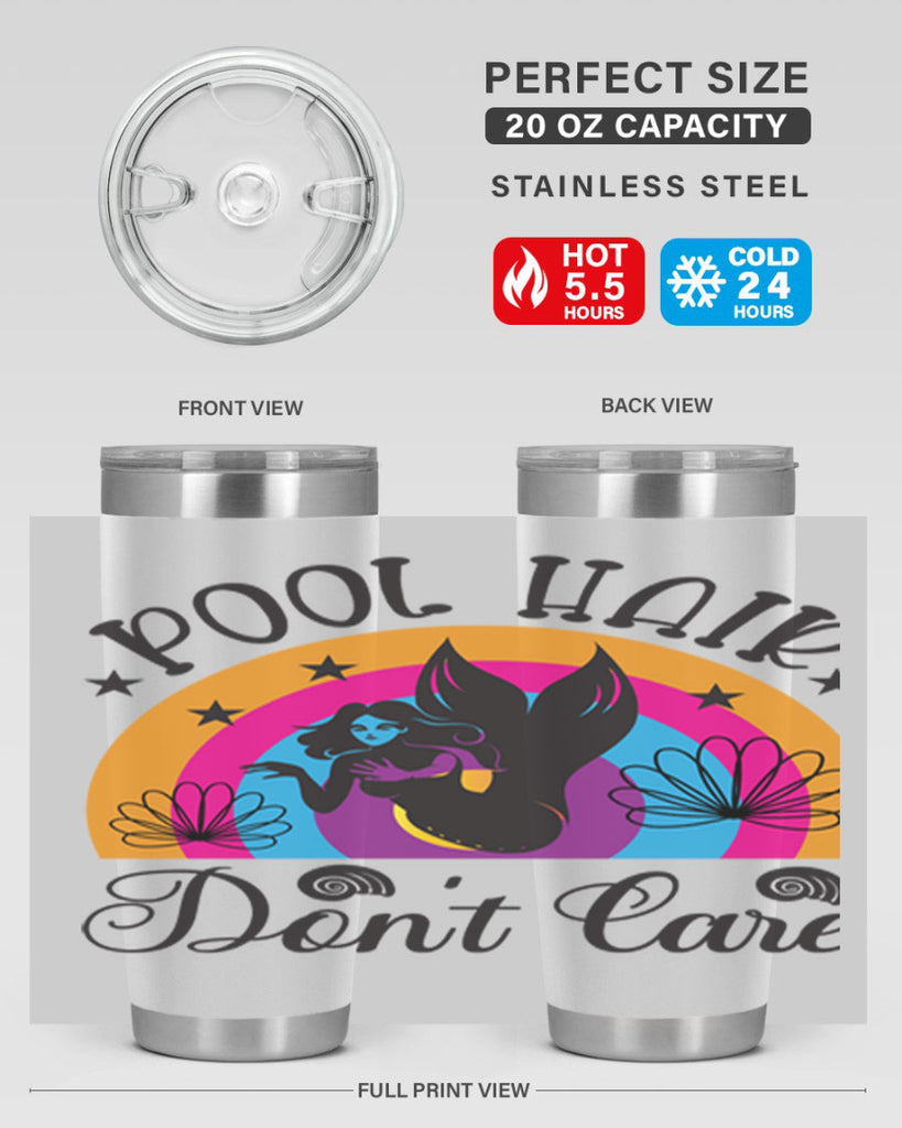 Pool hair dont care 541#- mermaid- Tumbler