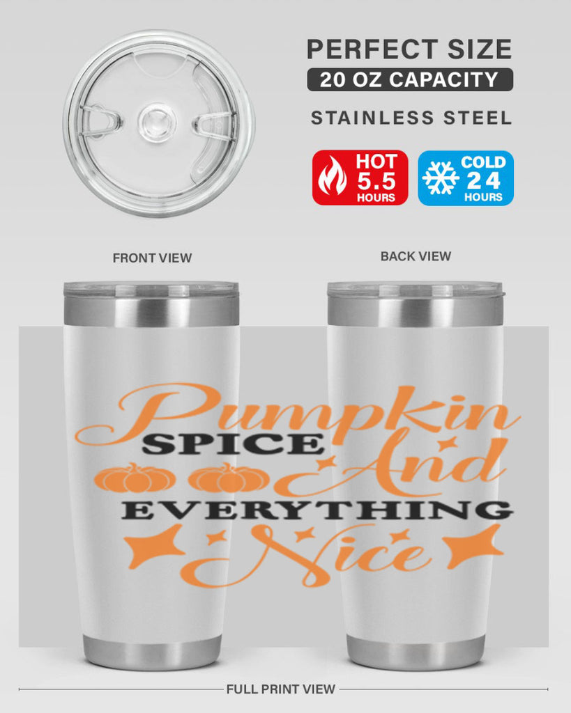 Pumpkin Spice And Everything Nice 541#- fall- Tumbler